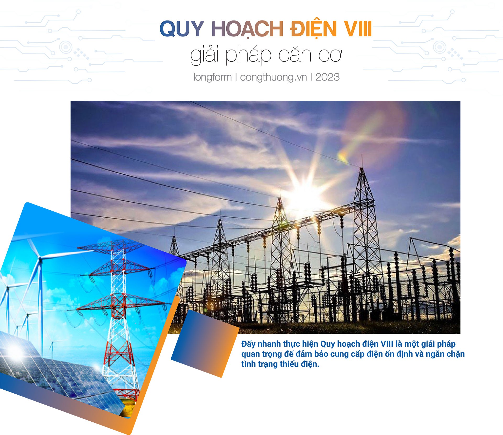 Longform | Bài 5: Đi tìm giải pháp căn cơ về phát triển năng lượng quốc gia của Việt Nam