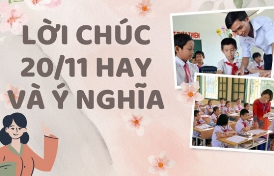 Gợi ý những lời chúc 20/11 dành tặng thầy cô hay và ý nghĩa