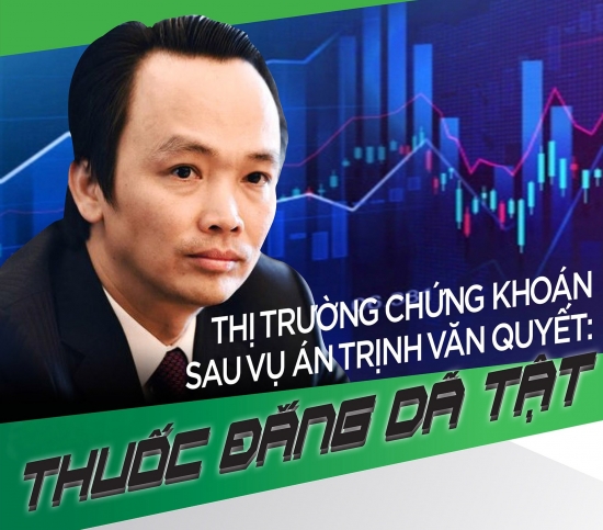Longform | Thị trường chứng khoán sau vụ án Trịnh Văn Quyết: Thuốc đắng dã tật
