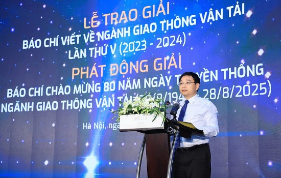 Bộ trưởng Bộ Giao thông vận tải: Báo chí cổ vũ, tạo thành tích ấn tượng của ngành giao thông