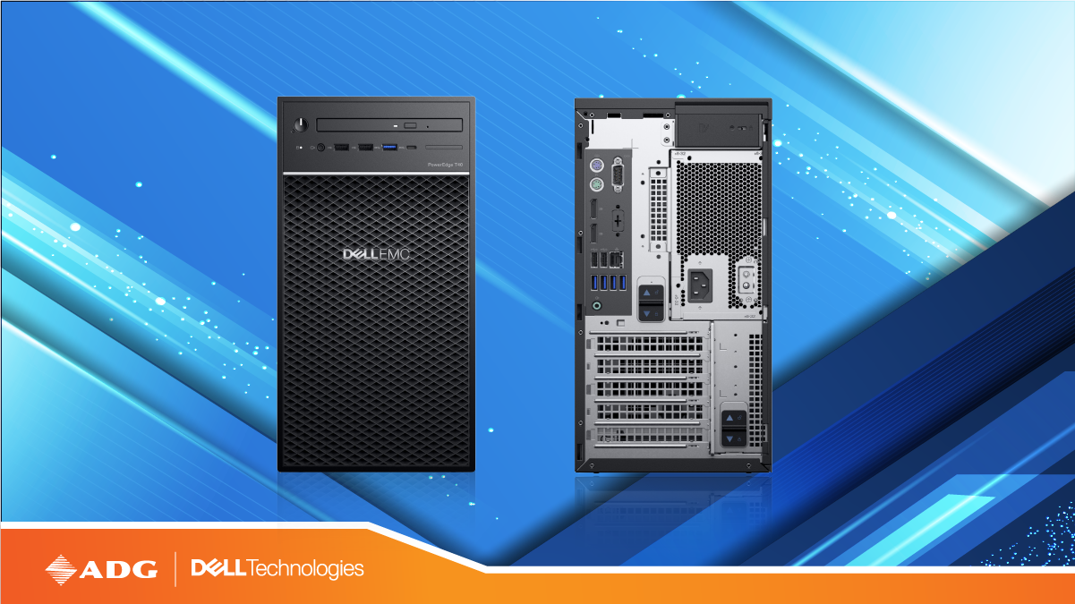 Dell EMC PowerEdge T40 – Máy chủ có chi phí hợp lý, nâng cao hiệu suất cho doanh nghiệp